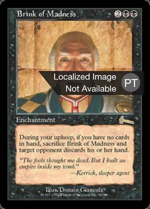 Brink of Madness (Urza's Legacy #50)