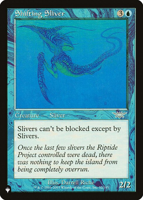 Slivoïde changeant|Shifting Sliver