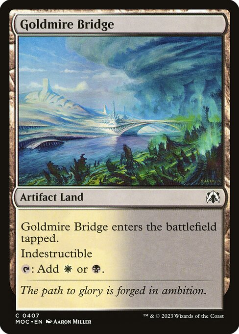 Goldmire Bridge (March of the Machine Commander #407)
