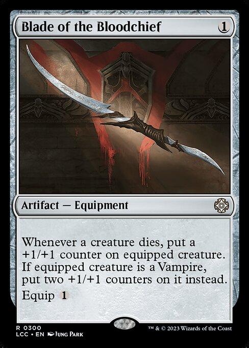 Blade of the Bloodchief (The Lost Caverns of Ixalan Commander #300)