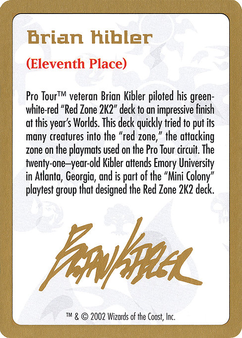 Brian Kibler Bio (World Championship Decks 2002 #bk0a)