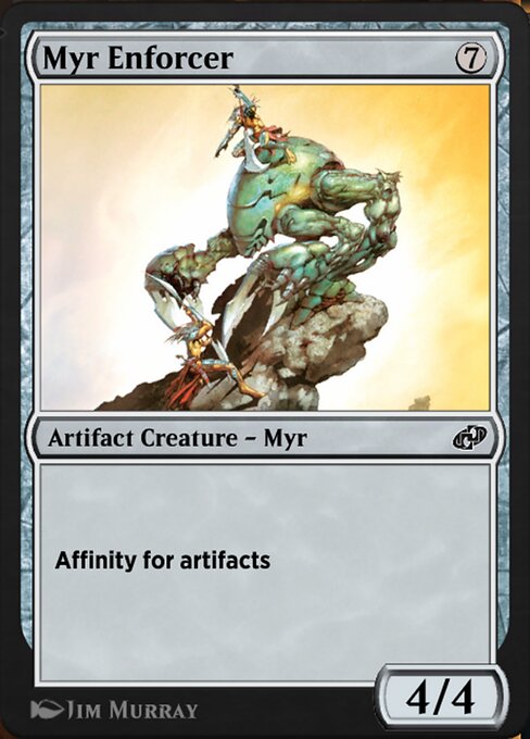 Myr Enforcer (Jumpstart: Historic Horizons #749)