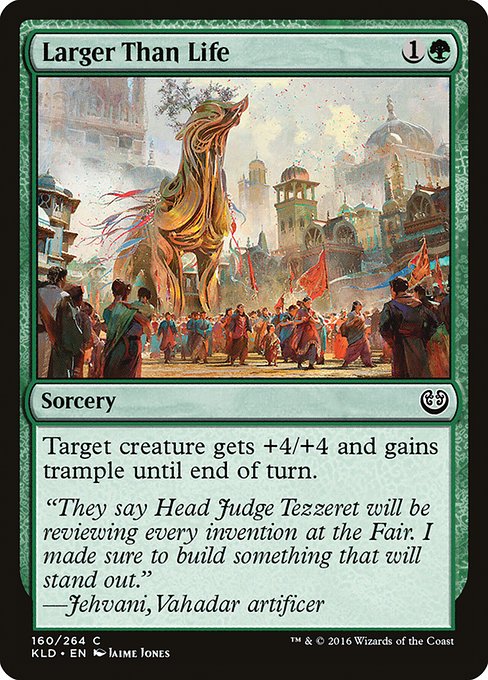 Larger Than Life (Kaladesh #160)