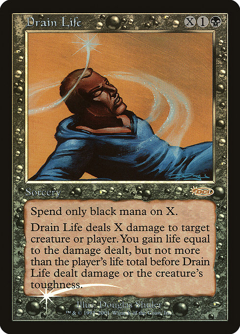 Drain Life (Friday Night Magic 2002 #7)