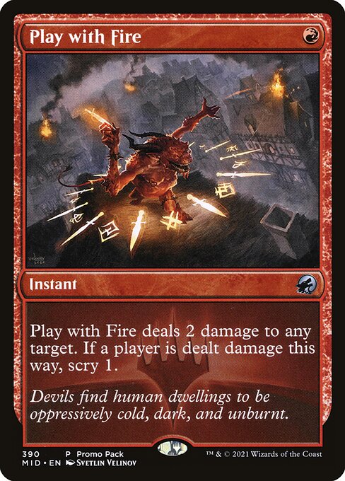 Play with Fire (Innistrad: Midnight Hunt #390)