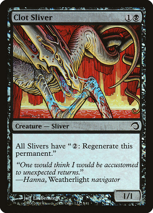 Clot Sliver (Premium Deck Series: Slivers)