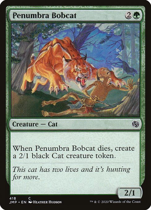 Penumbra Bobcat (Jumpstart #418)