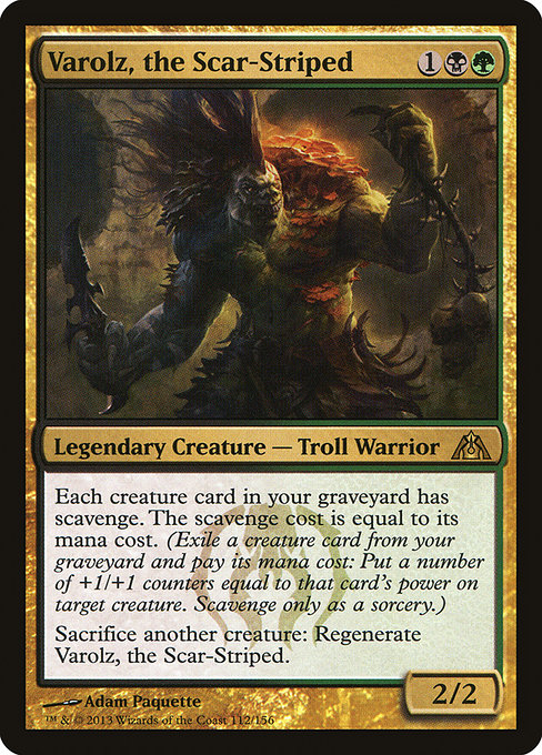 Varolz, the Scar-Striped (dgm) 112 Varolz, the Scar-Striped (dgm) 112