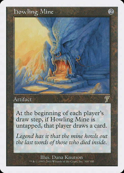 Howling Mine (Seventh Edition #300)