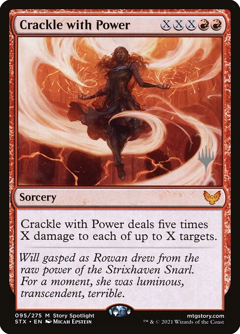 Crackle with Power (Strixhaven: School of Mages Promos #95p)