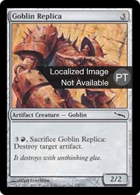 Goblin Replica (Mirrodin #178)