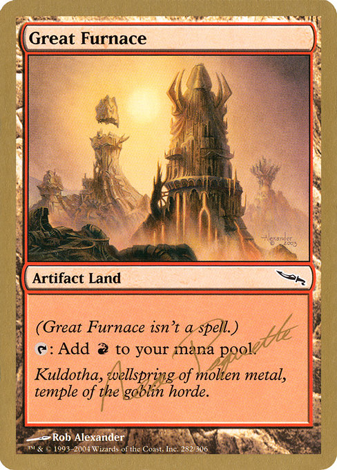 Grand Fourneau|Great Furnace