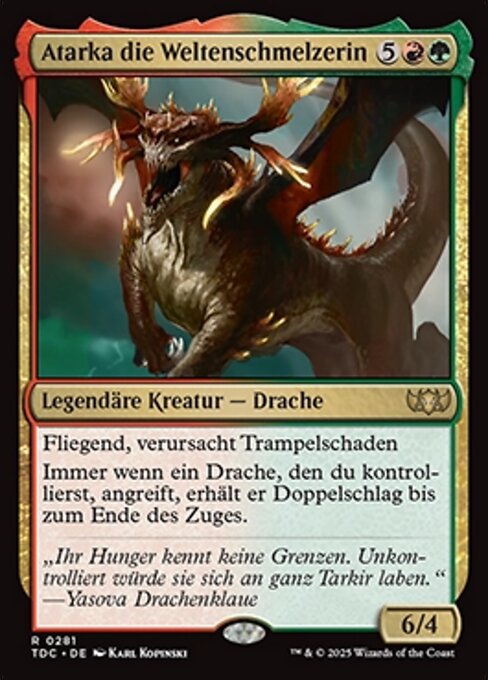 Atarka die Weltenschmelzerin