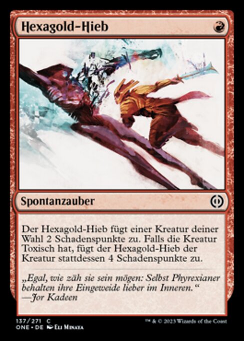 Hexgold Slash (Phyrexia: All Will Be One #137)
