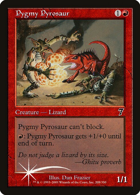Pygmy Pyrosaur (Seventh Edition #208★)