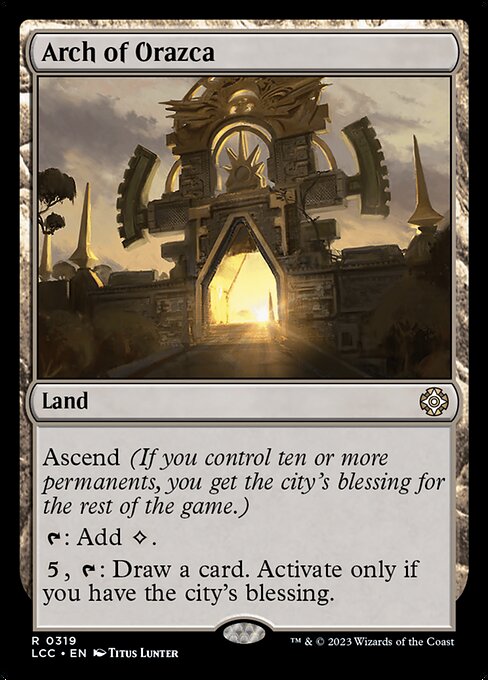 Arch of Orazca (The Lost Caverns of Ixalan Commander #319)