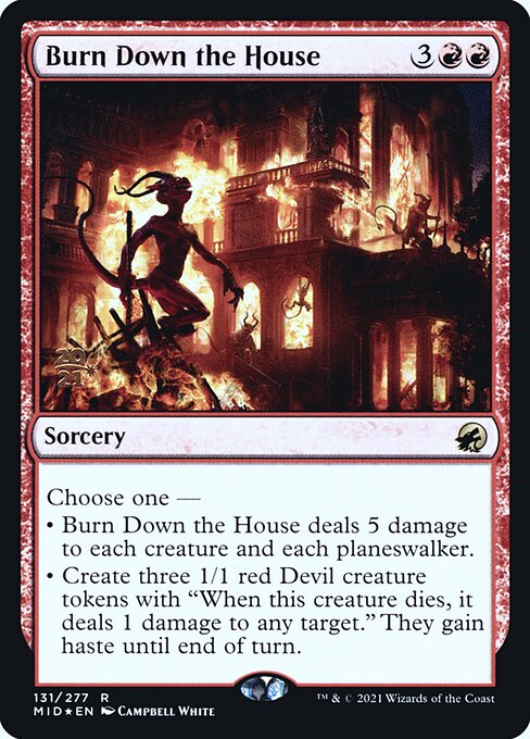 Burn Down the House (Foil Prerelease Cards)
