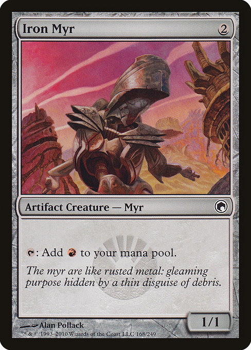 Iron Myr (Scars of Mirrodin #168)