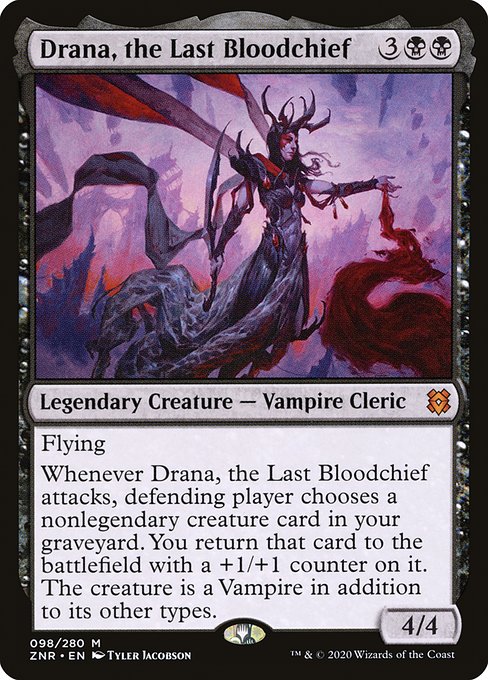 Drana, the Last Bloodchief (Zendikar Rising #98)