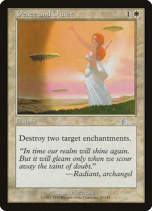 Peace and Quiet (Urza's Legacy #17)