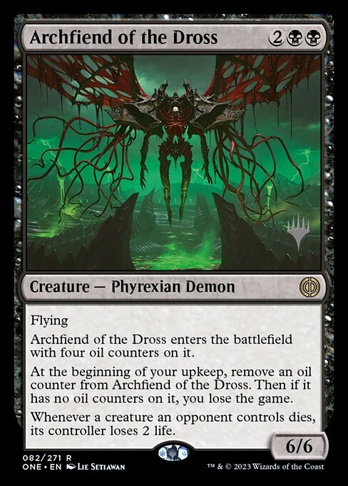 Archfiend of the Dross (Promo Pack: Phyrexia: All Will Be One)