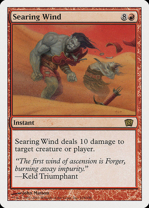 Searing Wind (Eighth Edition #218)