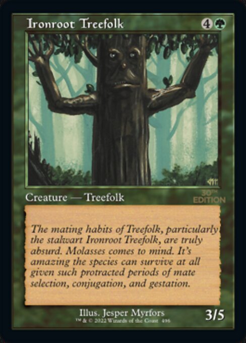 Ironroot Treefolk (30th Anniversary Edition #496)
