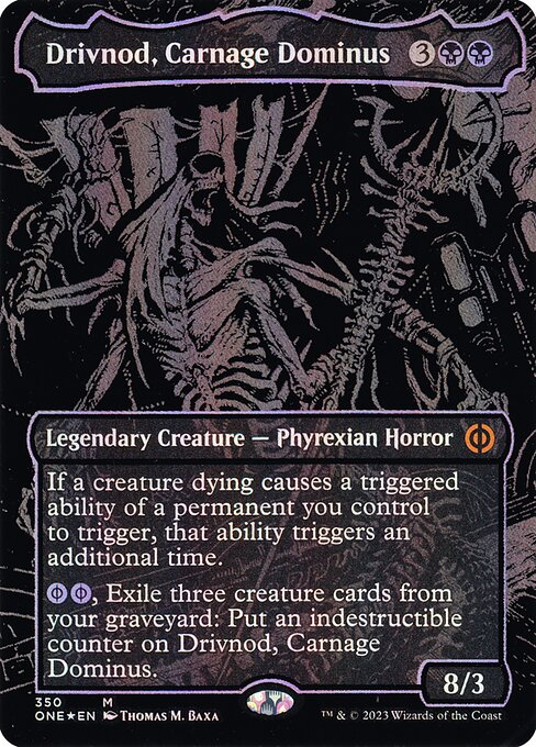 Drivnod, Carnage Dominus (Phyrexia: All Will Be One #350)