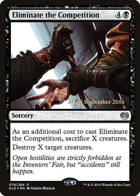Eliminate the Competition (Kaladesh Promos #78s)