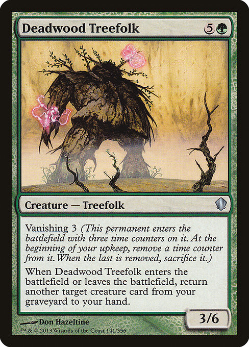Deadwood Treefolk (Commander 2013 #141)