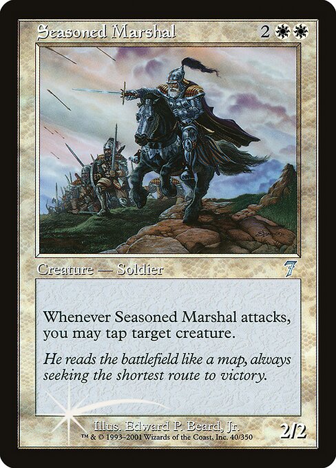 Seasoned Marshal (Seventh Edition #40★)