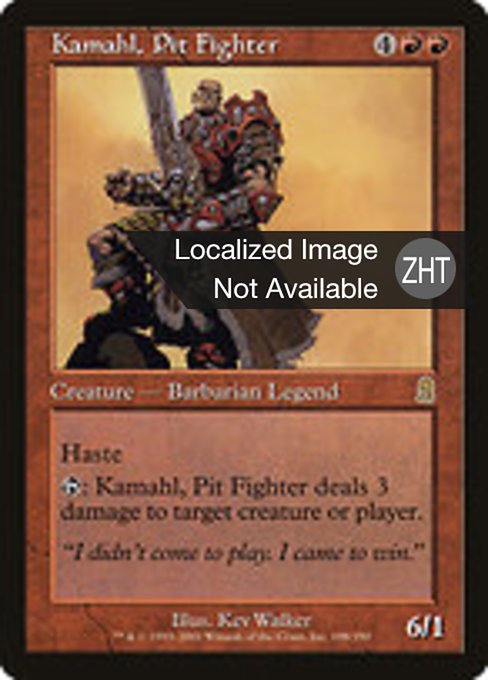 Kamahl, Pit Fighter (Odyssey #198)