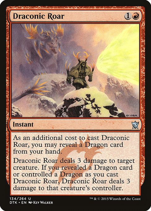 Draconic Roar (Dragons of Tarkir #134)