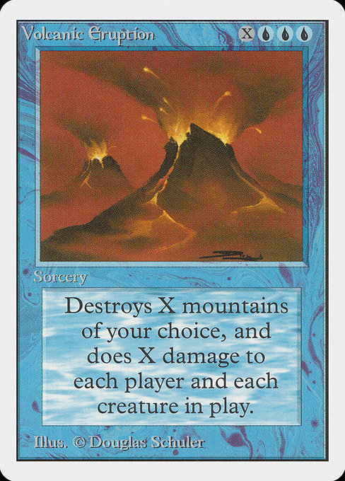 Volcanic Eruption (Unlimited Edition #89)