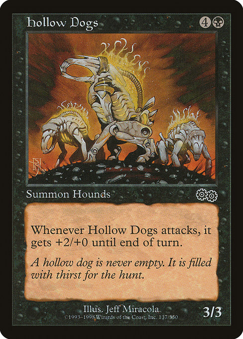 Hollow Dogs (Urza's Saga #137)