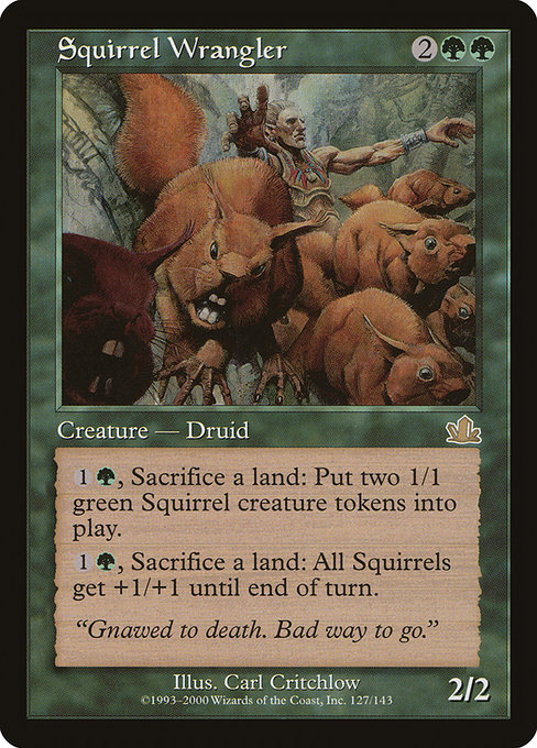 Squirrel Wrangler (Prophecy #127)