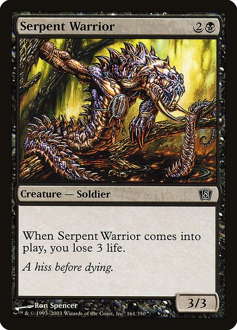 Serpent Warrior (Eighth Edition #161★)