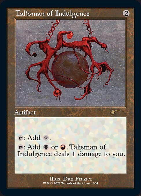 Talisman of Indulgence · Secret Lair Drop (SLD) #1054 · Scryfall