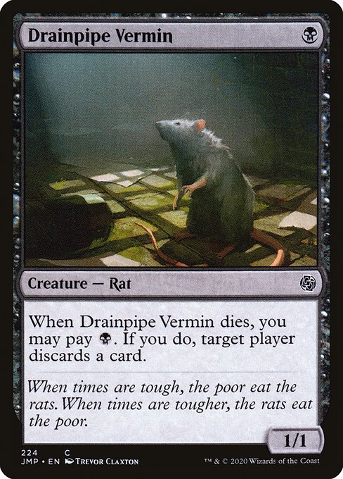 Drainpipe Vermin (Jumpstart #224)