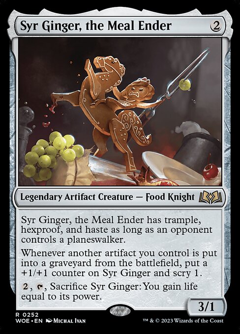 Syr Ginger, the Meal Ender (woe) 252 Syr Ginger, the Meal Ender (woe) 252