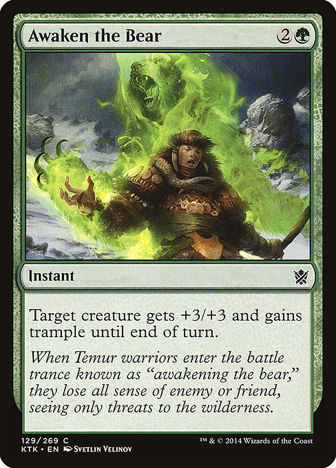 Awaken the Bear (Khans of Tarkir #129)