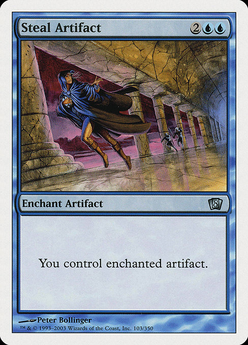 Steal Artifact (Eighth Edition #103)