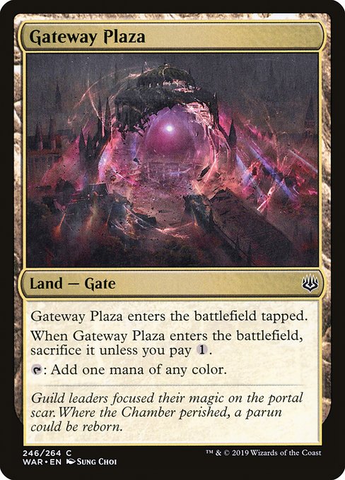 Gateway Plaza (War of the Spark #246)