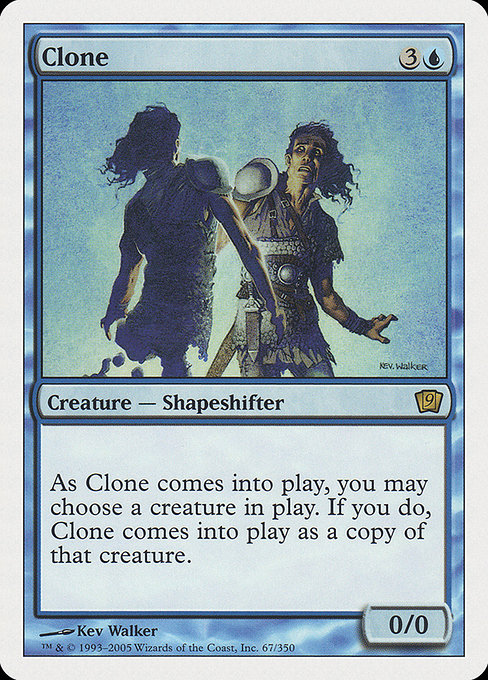 Clone (Ninth Edition #67)