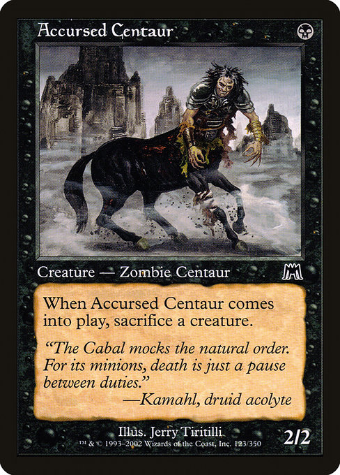 Accursed Centaur (Onslaught #123)