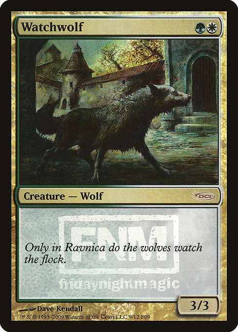 Watchwolf (Friday Night Magic 2009 #9)