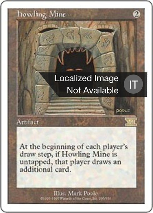 Howling Mine (Classic Sixth Edition #290)
