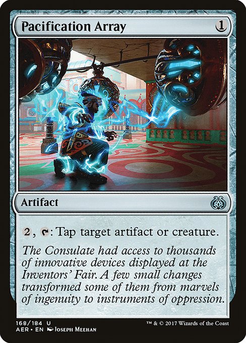 Pacification Array (Aether Revolt #168)