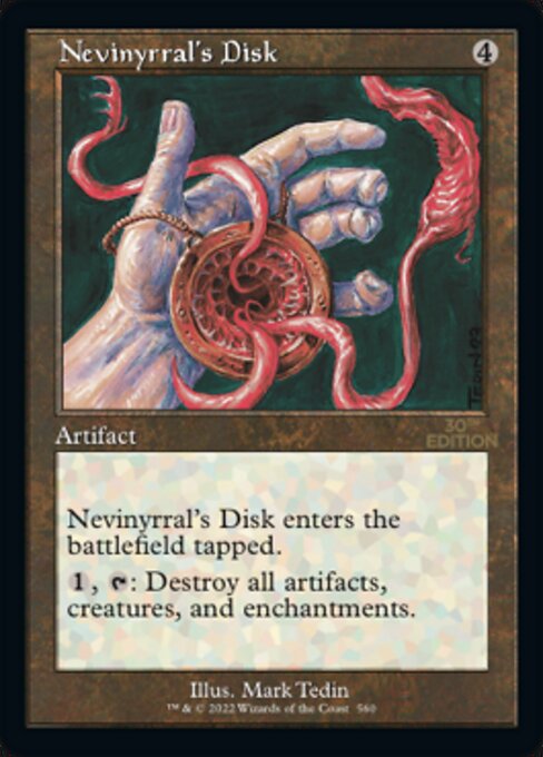 Nevinyrral's Disk (30th Anniversary Edition #560)