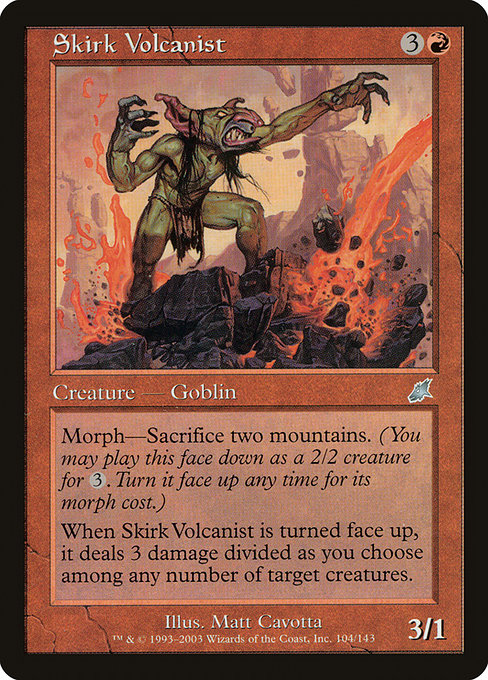 Skirk Volcanist (Scourge #104)